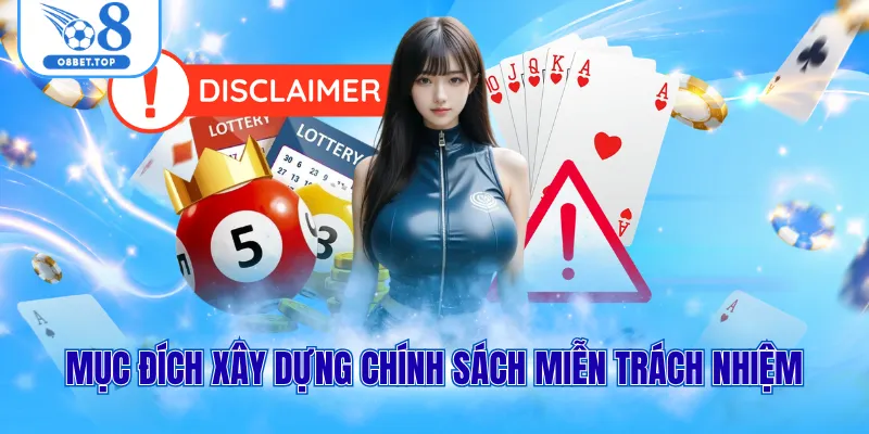 Miễn Trừ Trách Nhiệm O8 1 Mục đích đề ra chính sách miễn chịu trách nhiệm
